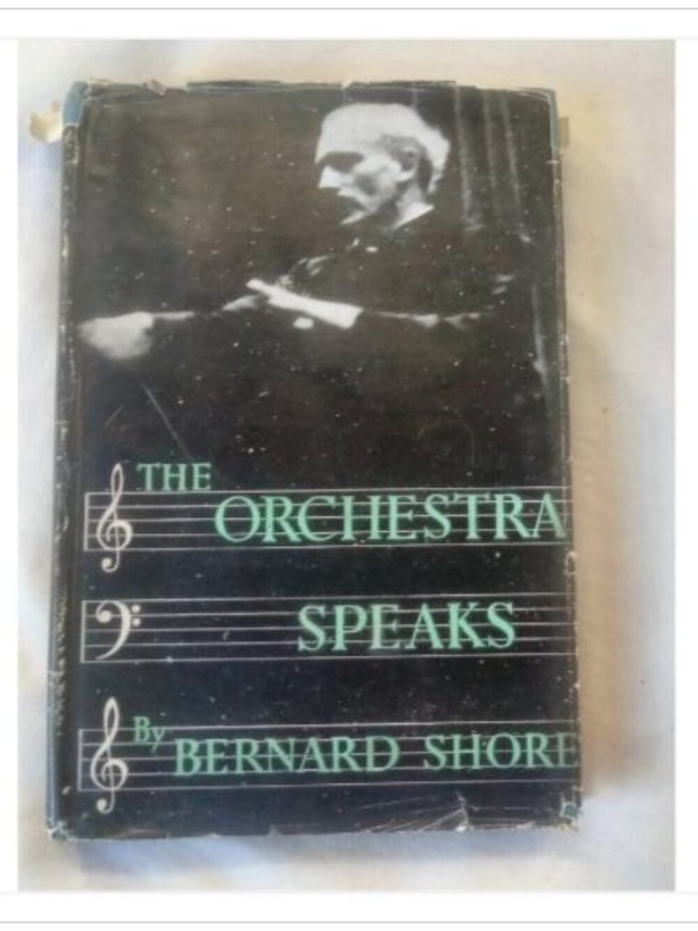 The Orchestra Speaks Bernard Shore 1946 Hardcover Book Vintage Novel Read
